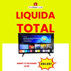 🔥 SUA NOVA SMART TV GAMER LG 50" 4K ESTÁ TE ESPERANDO! MAIS IMAGEM, MAIS VELOCIDADE, MAIS DIVERSÃO POR UM PREÇO IMPERDÍVEL!