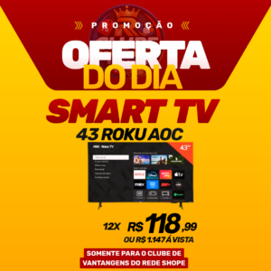 SMART TV 43 ROKU AOC - 01 ANO DE GARANTIA