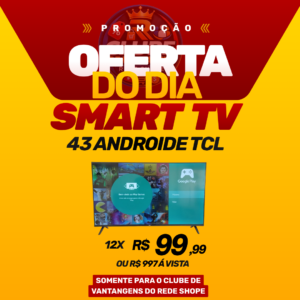 SMART TV 43 TCL-ATÉ 01 ANO DE GARANTIA